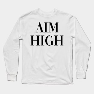 Aim High Long Sleeve T-Shirt